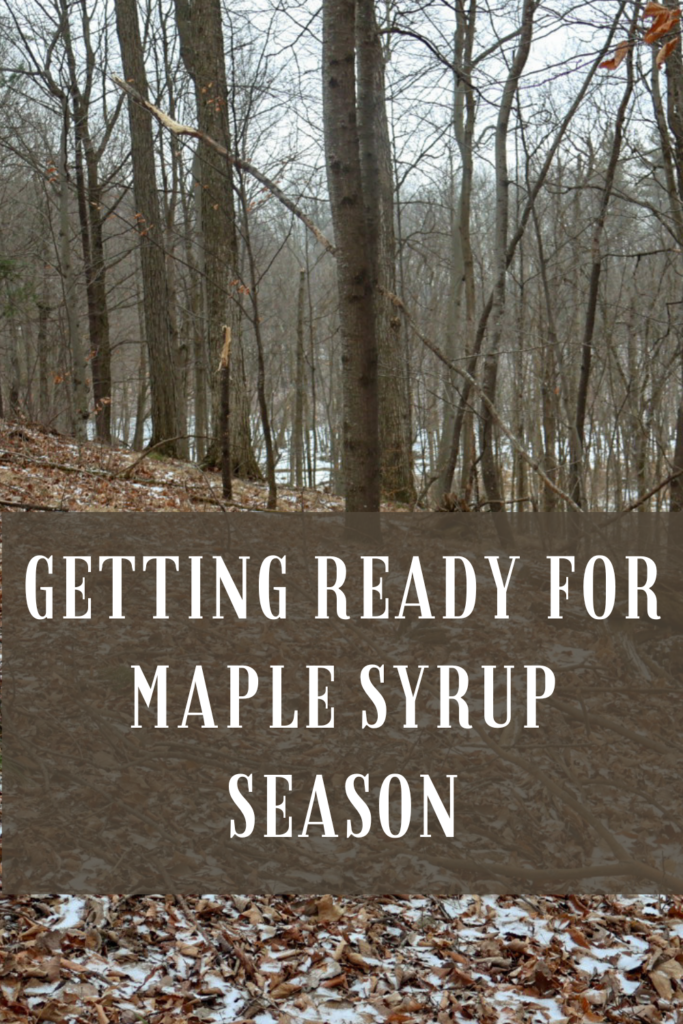Getting ready for maple syrup season with picture of woods